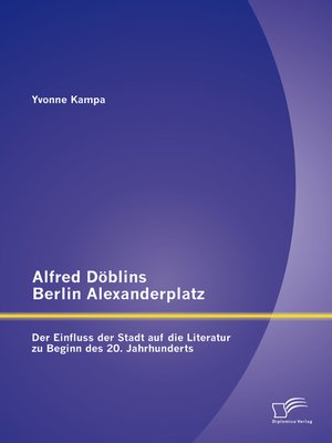 cover image of Alfred Döblins Berlin Alexanderplatz
